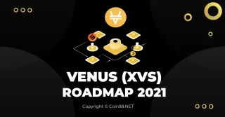 Hoja de ruta de Venus (XVS) 2021: ¿Venus brilla en el ecosistema Binance Smart Chain?