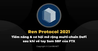 Ren Protocol 2021: oportunidad y potencial de expansión multicadena de DeFi después de ser adquirida por Sam SBF de FTX