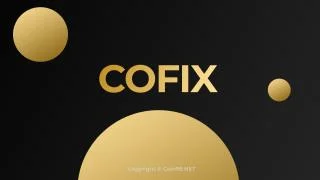 Apakah itu CoFiX (COFI)? Siri Lengkap Matawang Kripto COFI