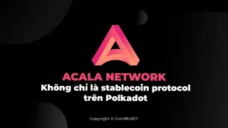 Acala Network - Meer dan alleen een stablecoin-protocol op Polkadot