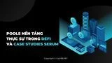Pools - De ware basis in DeFi en Case Studies Serum (SRM)