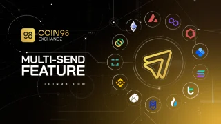 Apakah Multi-Send? Menghantar token ke berbilang alamat dalam satu transaksi di Coin98 Exchange