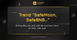 트렌드 Safemoon, SafeBNB... 그리고 트렌드를 안전하고 효과적으로 따르기 위해 알아야 할 사항!