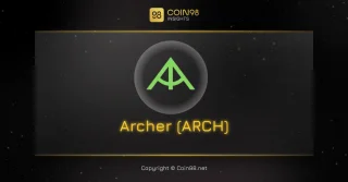 Apakah Archer (ARCH)? The Complete Cryptocurrency ARCH